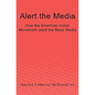 Alert the Media: How the American Indian Movement used the Mass Media - Paperback