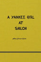 A Yankee Girl at Shiloh - Paperback