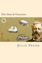 Dos Años de Vacaciones (Spanish Edition) - Paperback
