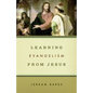 Learning Evangelism from Jesus - Paperback