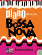 Piano Bossa Nova: A Progressive Method - Paperback