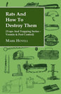 Rats and How to Destroy Them (Traps and Trapping Series - Vermin & Pest Control) - Paperback