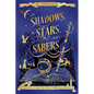 Of Shadows, Stars, and Sabers: An Anthology - Paperback