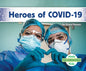 Heroes of Covid-19 - Library Binding