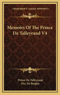 Memoirs of the Prince de Talleyrand V4 - Hardcover