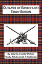 Outlaws of Ravenhurst Study Edition - Paperback