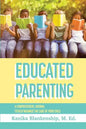 Educated Parenting - Paperback