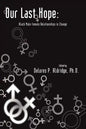 Our Last Hope: Black Male-Female Relationships in Change - Paperback