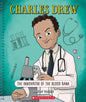 Charles Drew: The Innovator of the Blood Bank (Bright Minds) - Paperback