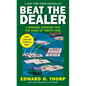 Beat the Dealer: A Winning Strategy for the Game of Twenty-One - Paperback