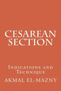 Cesarean Section: Indications and Technique - Paperback