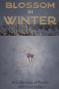 Blossom In Winter - Paperback