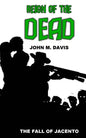 Reign of the Dead: The Fall of Jacento - Paperback