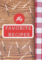 My Favorite Recipes: Make Your Own Cookbook, Personalized Recipe Book To Write In for Cooking Lovers - Paperback