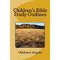 Children's Bible Study Outlines - Paperback