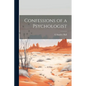 Confessions of a Psychologist - Paperback