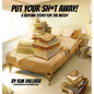 Put Your Sh*t Away: A Bedtime Story For the Messy - Hardcover