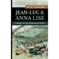 Jean-Luc & Anna Lise (hardcover) - Hardcover