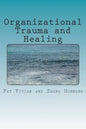 Organizational Trauma and Healing - Paperback