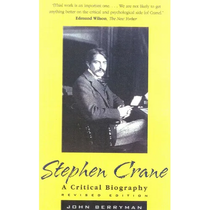 Stephen Crane: A Critical Biography - Paperback