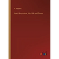 Saint Chrysostom, His Life and Times - Paperback