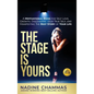 The Stage is Yours: A Motivational Book for Self Love, Growth, Discovering Your True Self, and Manifesting The Best Story of Your Life - Hardcover