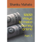 1000 Ways to make money online: Part -1 - Paperback