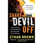 Shake the Devil Off: A True Story of the Murder That Rocked New Orleans - Paperback