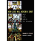 Her Gates Will Never Be Shut: Hope, Hell, and the New Jerusalem - Paperback