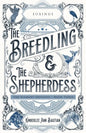 The Breedling and the Shepherdess - Paperback