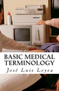Basic Medical Terminology: English-Spanish MEDICAL Terms - Paperback