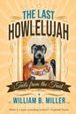 The Last Howlelujah: Tails from the Trail - Paperback