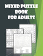 Mixed Puzzle book for Adults: Word search, Sudoku, Number Blocks - Brain teasers for adults - Paperback