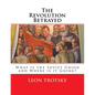 The Revolution Betrayed: What is the Soviet Union and Where is it Going? - Paperback