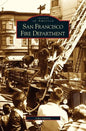 San Francisco Fire Department - Hardcover