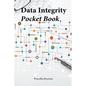 Data Integrity Pocket Guide - Paperback