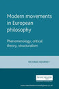 Modern Movements in European Philosophy: Phenomenology, Critical Theory, Structuralism - Paperback
