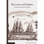 Discovery and Empire: the French in the South Seas - Paperback