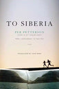 To Siberia - Paperback