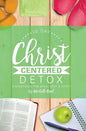 10 Day Christ Centered Detox: A Devotional for Mind, Body & Spirit - Paperback