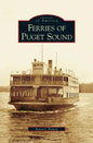 Ferries of Puget Sound - Hardcover