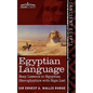Egyptian Language: Easy Lessons in Egyptian Hieroglyphics with Sign List - Paperback