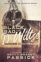 The Black Bag of Dr. Wiltse: Murder on the Prairie - Paperback
