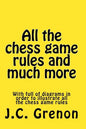 All the chess rules and much more: + 25 checkmate tests of 5 moves or less; + 25 winning chess of 21 moves or less - Paperback
