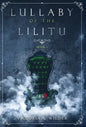 Lullaby of the Lilitu - Hardcover