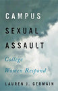 Campus Sexual Assault: College Women Respond - Paperback