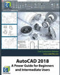 AutoCAD 2018: A Power Guide for Beginners and Intermediate Users - Paperback