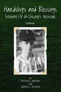Hardships and Blessing Growing Up on Chicago's Westside - Paperback