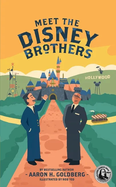 Meet the Disney Brothers: A Unique Biography About Walt Disney - Paperback