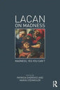 Lacan on Madness: Madness, Yes You Can't - Paperback